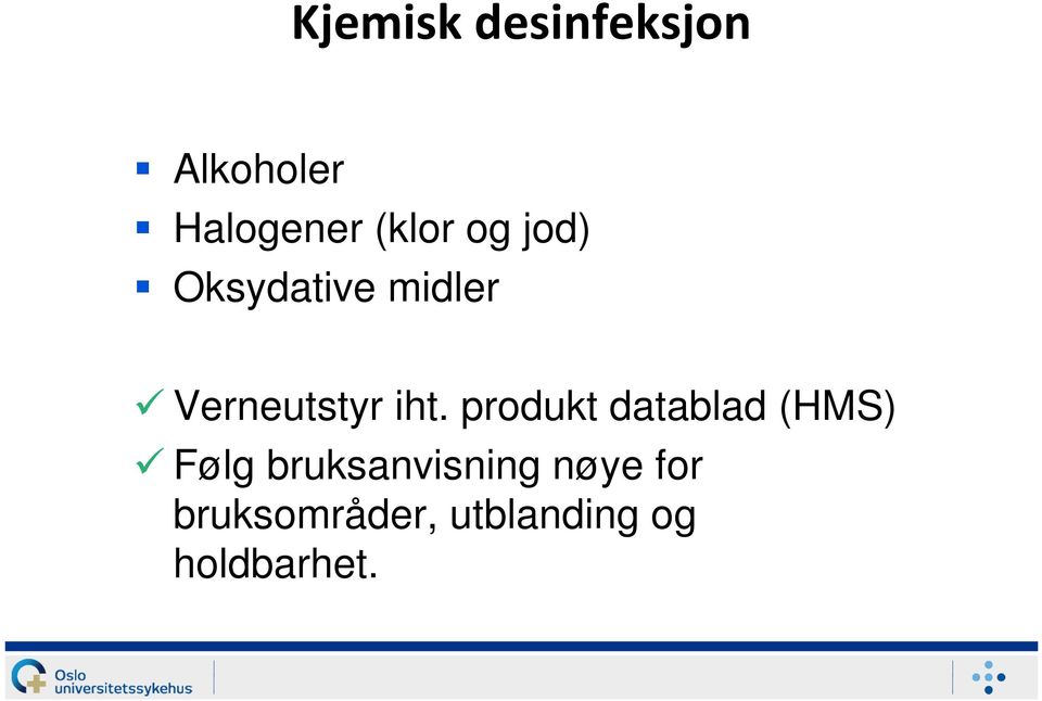 iht. produkt datablad (HMS) Følg