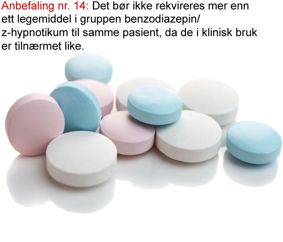 legemiddel i gruppen benzodiazepin/