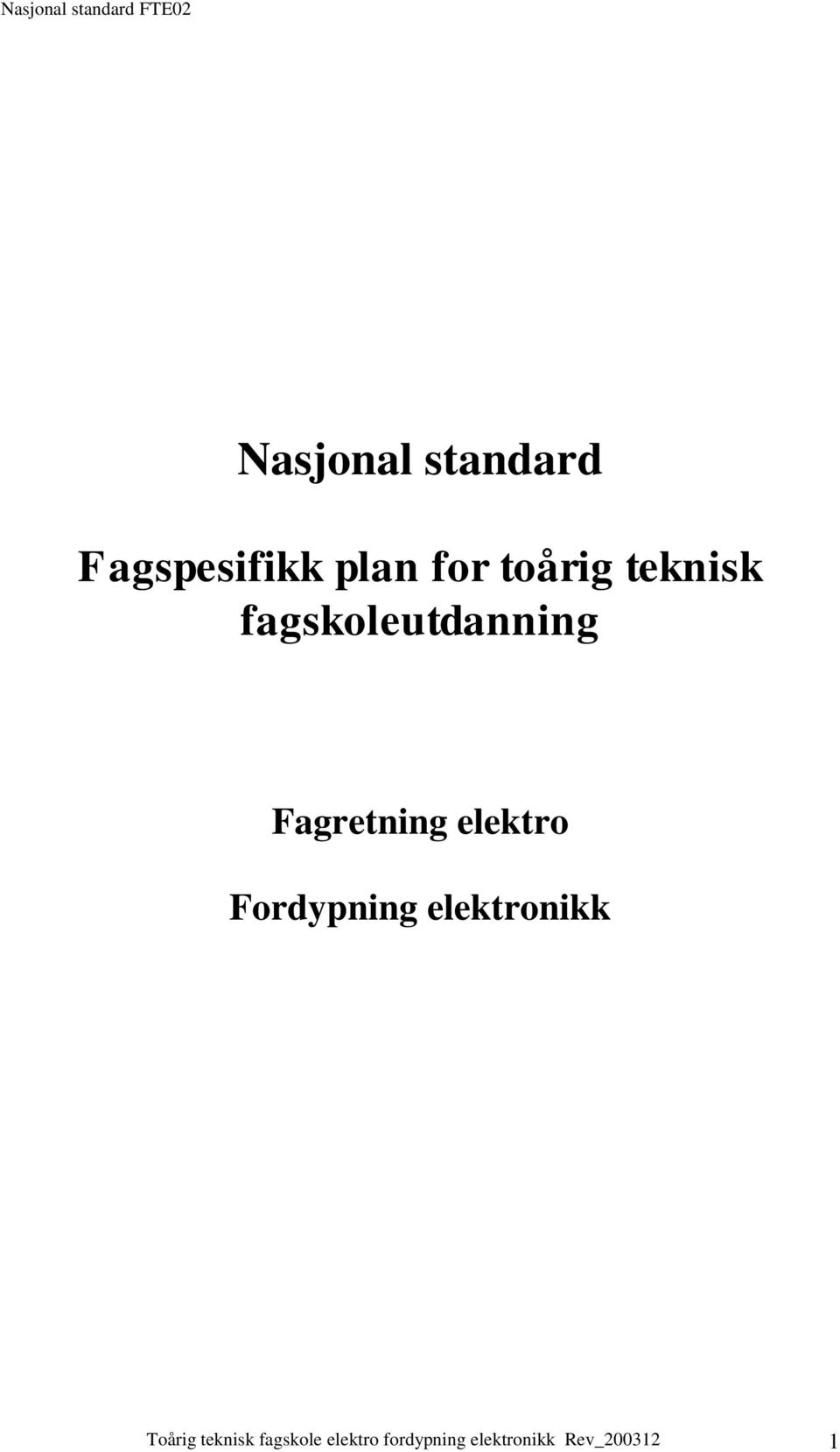 elektro Fordypning elektronikk Toårig teknisk