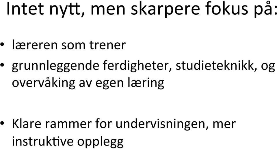 studieteknikk, og overvåking av egen læring