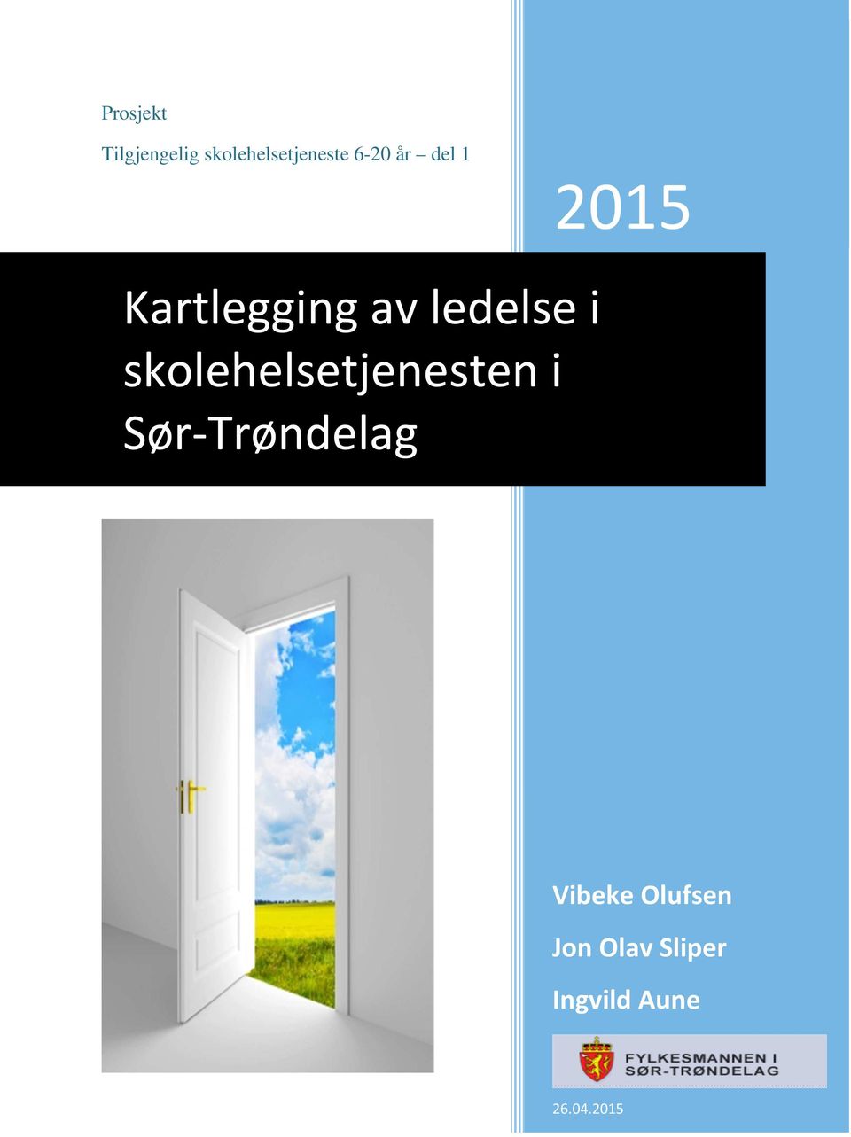 skolehelsetjenesten i Sør-Trøndelag 2015