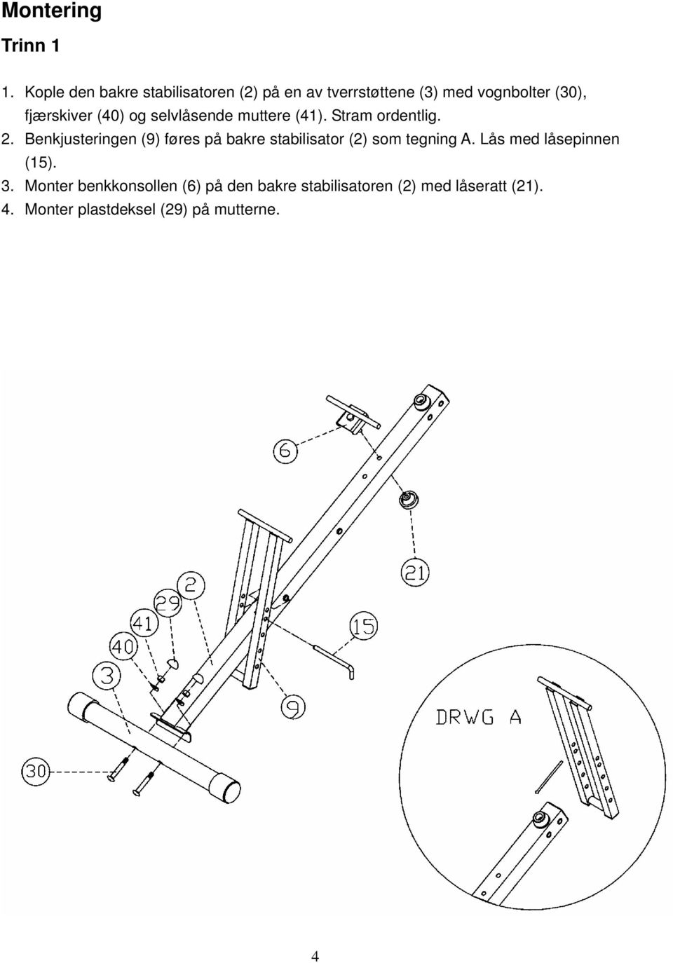 (40) og selvlåsende muttere (41). Stram ordentlig. 2.