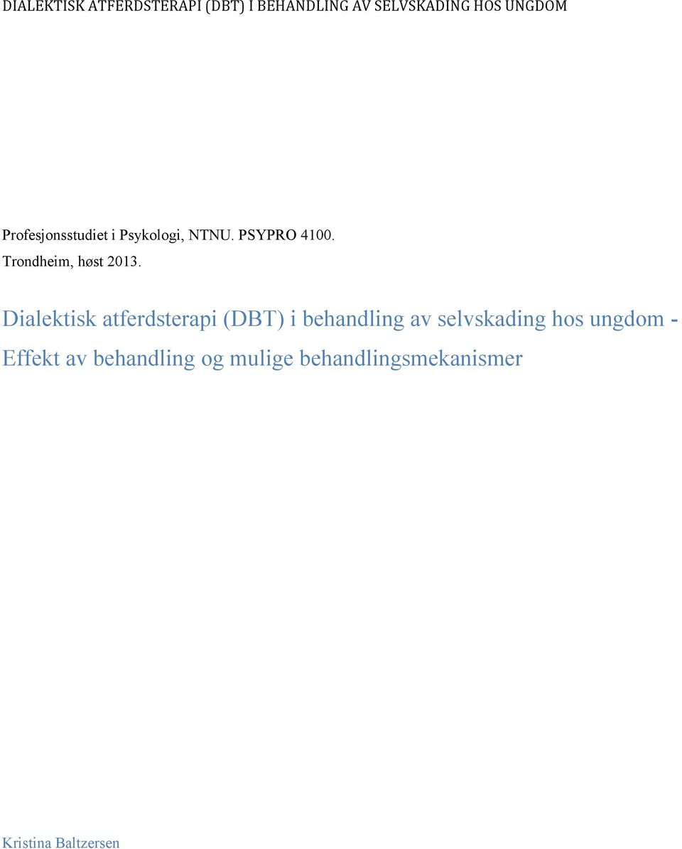 Dialektisk atferdsterapi (DBT) i behandling av