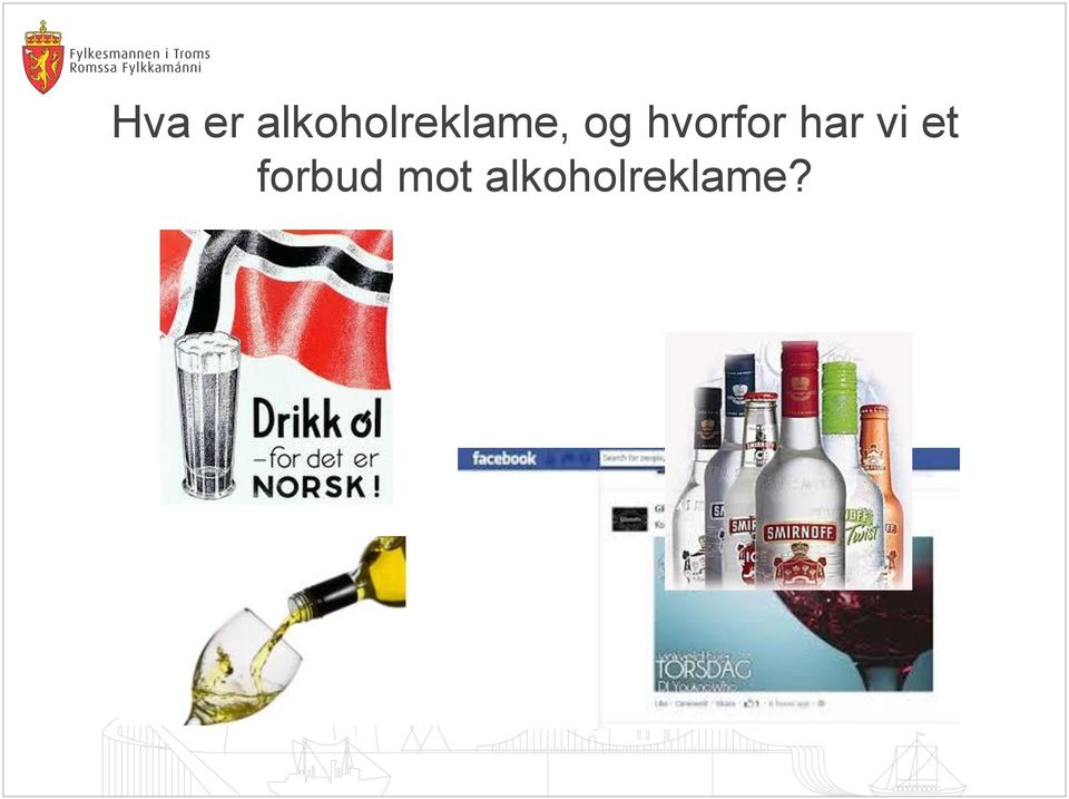 og hvorfor har vi