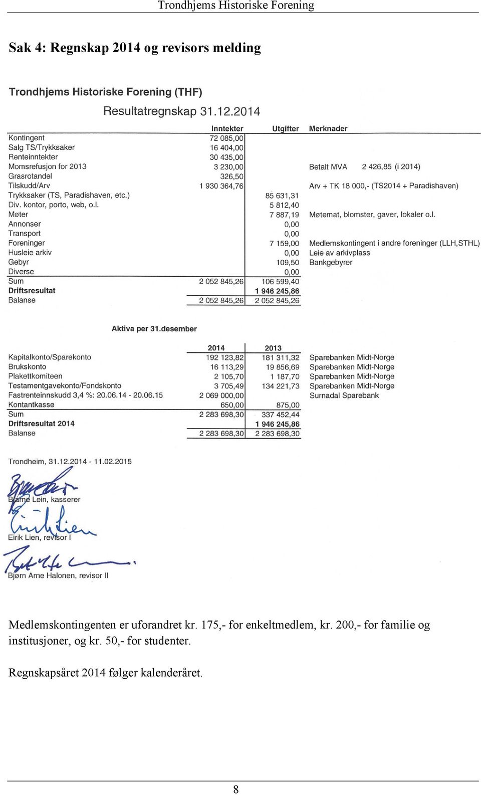 175,- for enkeltmedlem, kr.