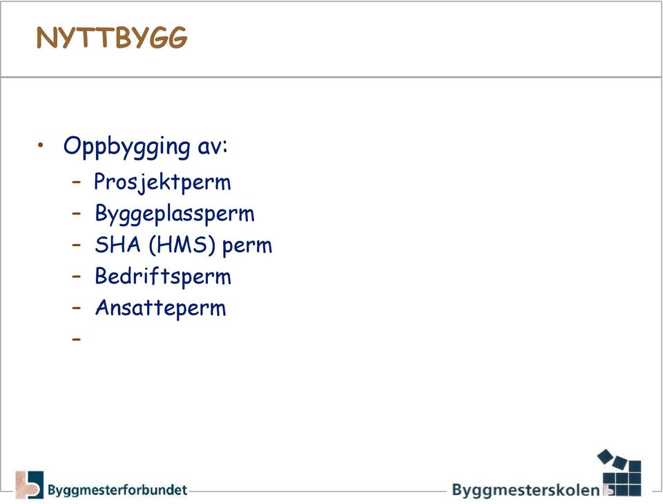 Byggeplassperm SHA