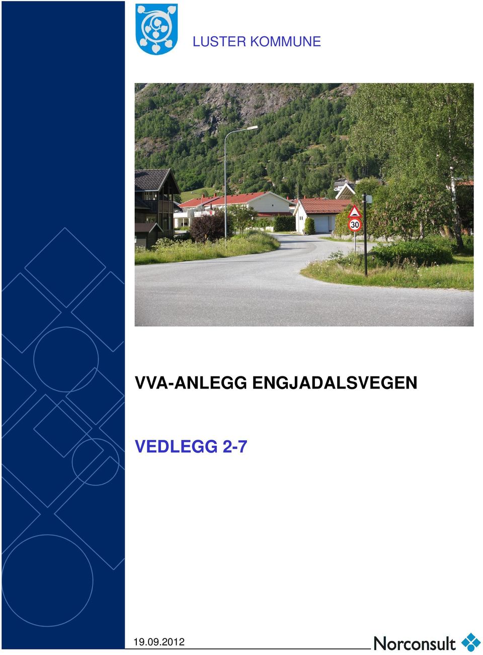 ENGJADALSVEGEN