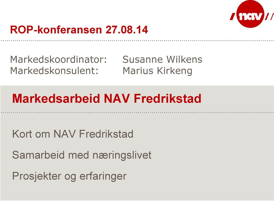 Wilkens Marius Kirkeng Markedsarbeid NAV