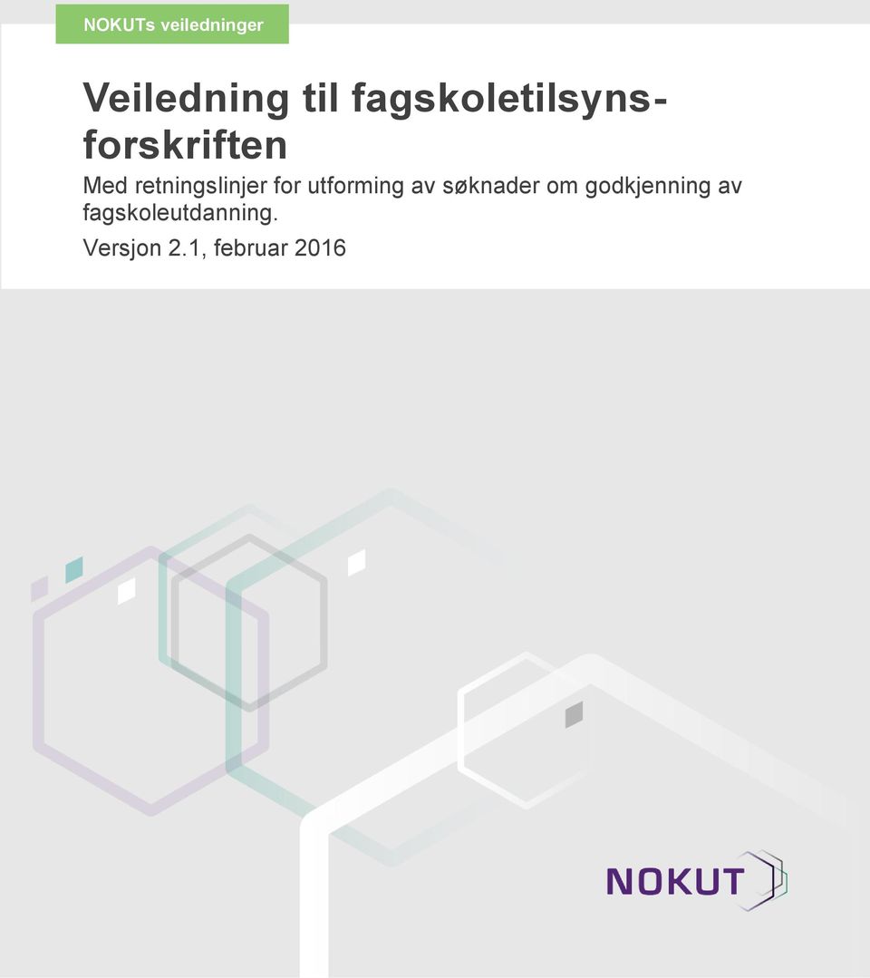 retningslinjer for utforming av søknader