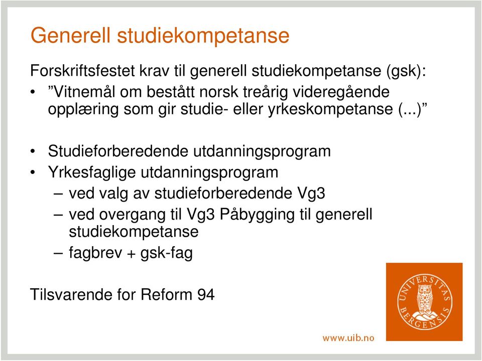 ..) Studieforberedende utdanningsprogram Yrkesfaglige utdanningsprogram ved valg av