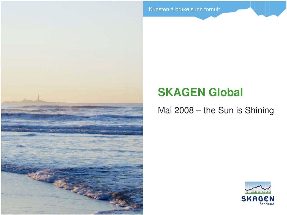 SKAGEN Global Mai