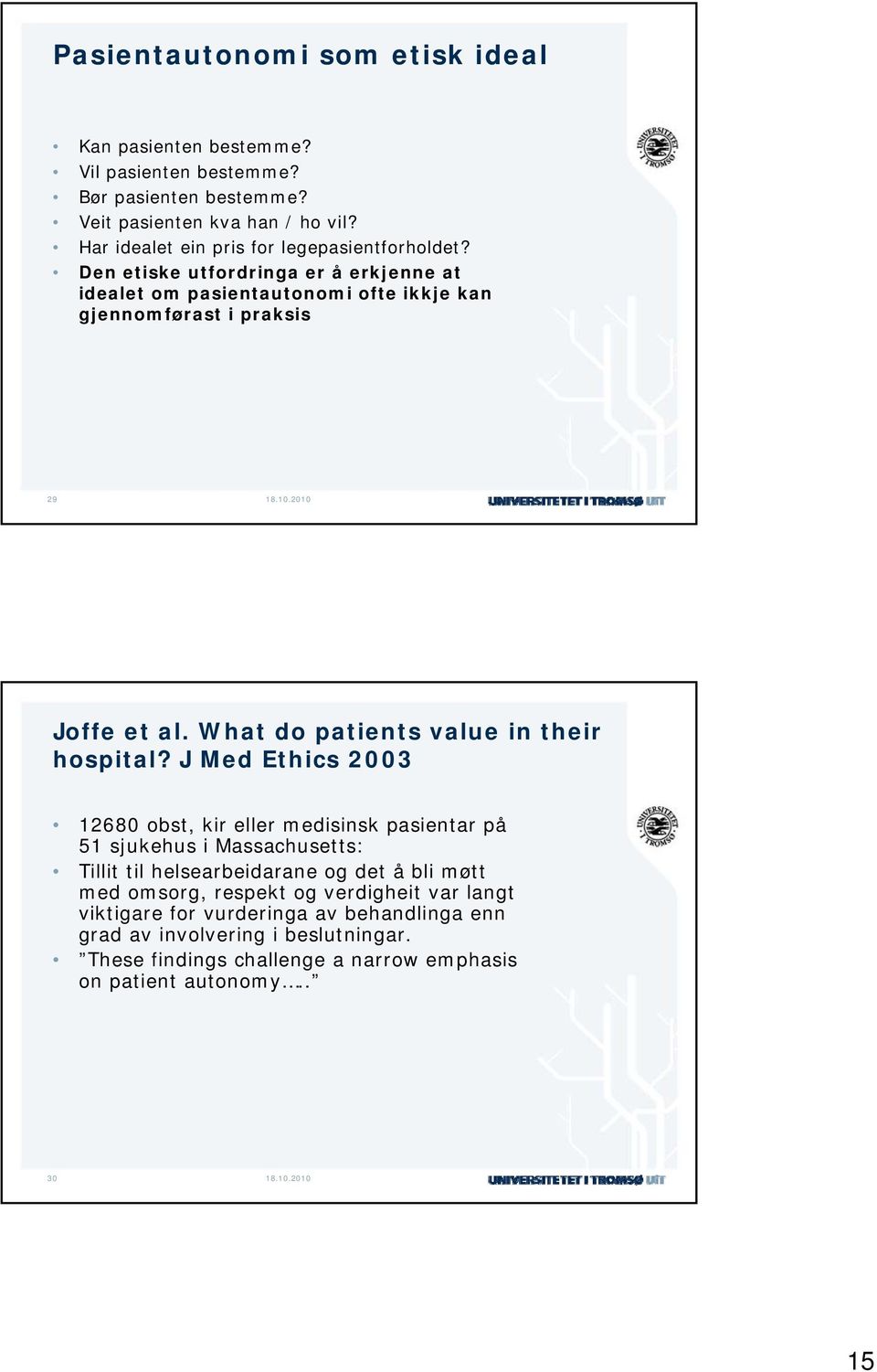 What do patients value in their hospital?