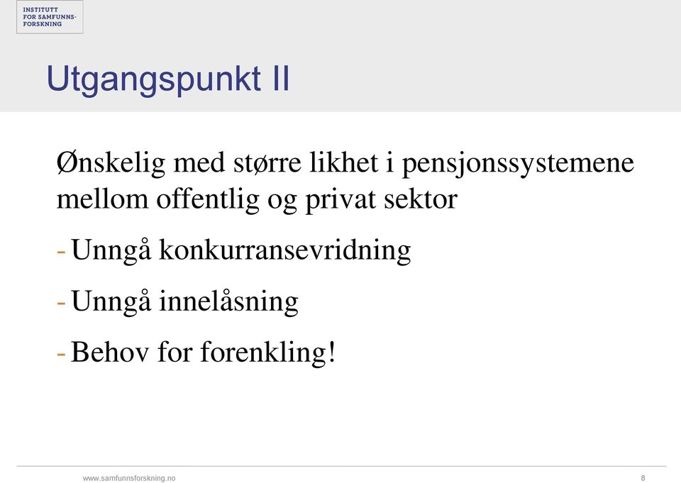 privat sektor - Unngå konkurransevridning