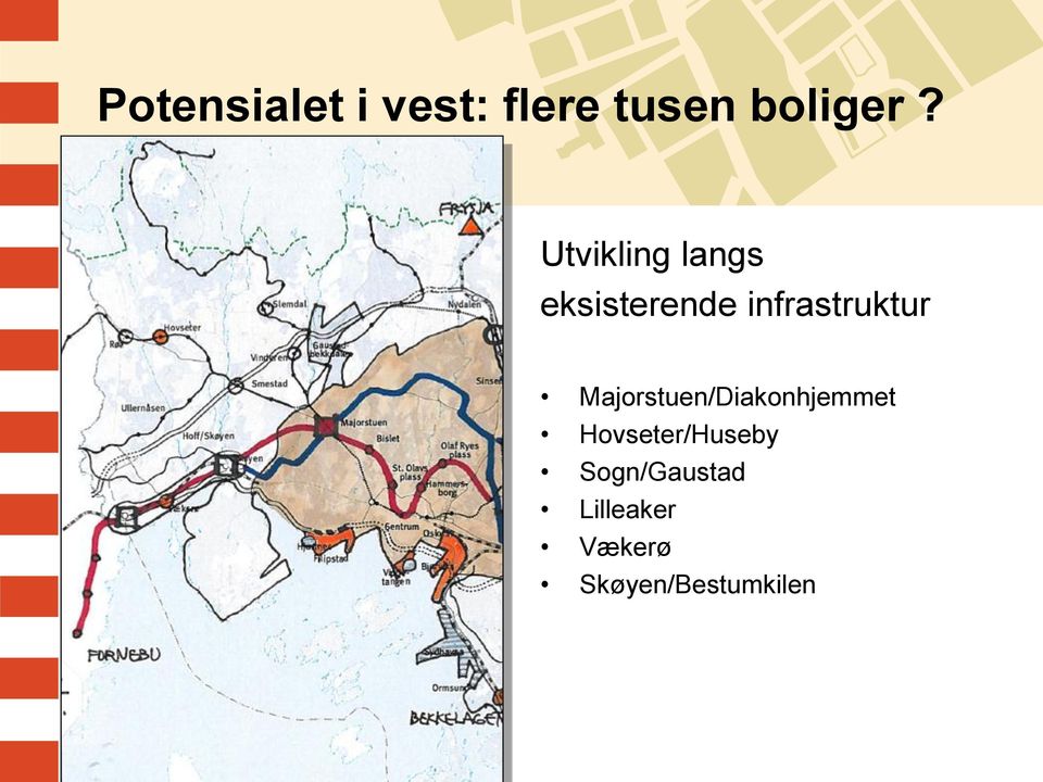 Majorstuen/Diakonhjemmet Hovseter/Huseby