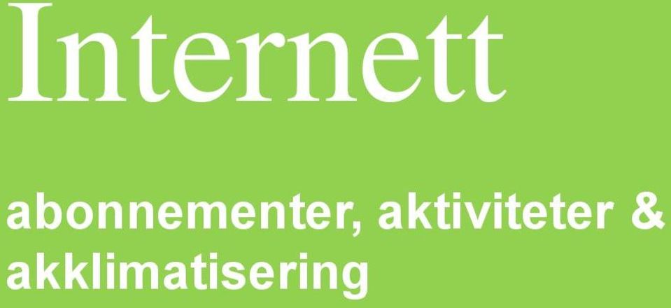 aktiviteter &