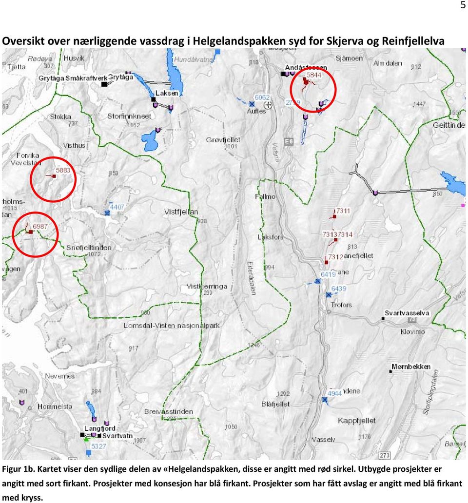 Kartet viser den sydlige delen av «Helgelandspakken, disse er angitt med rød sirkel.