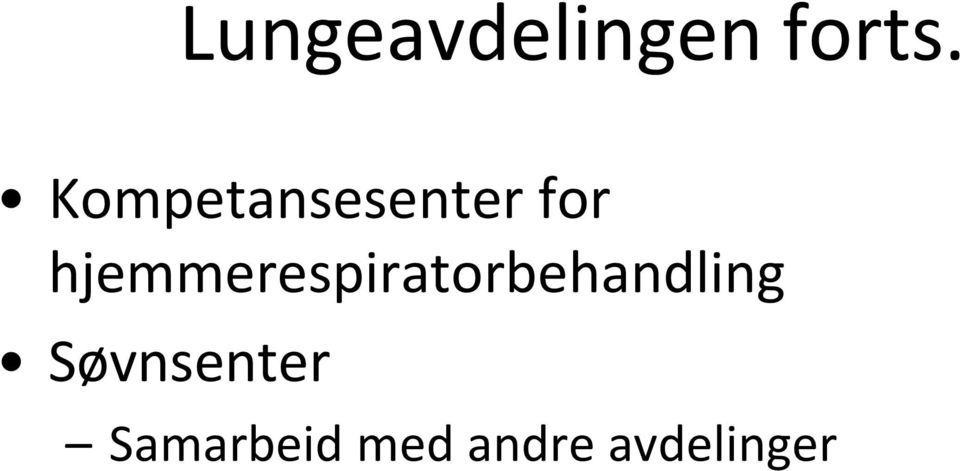 hjemmerespiratorbehandling