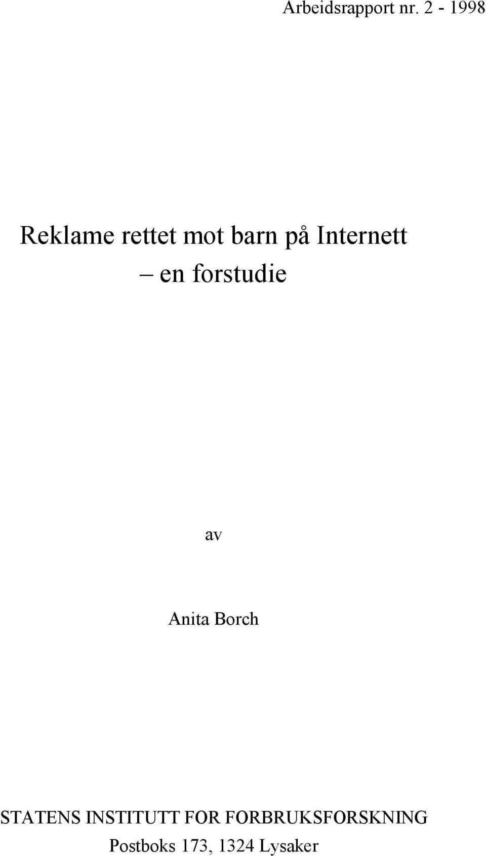 Internett en forstudie av Anita Borch