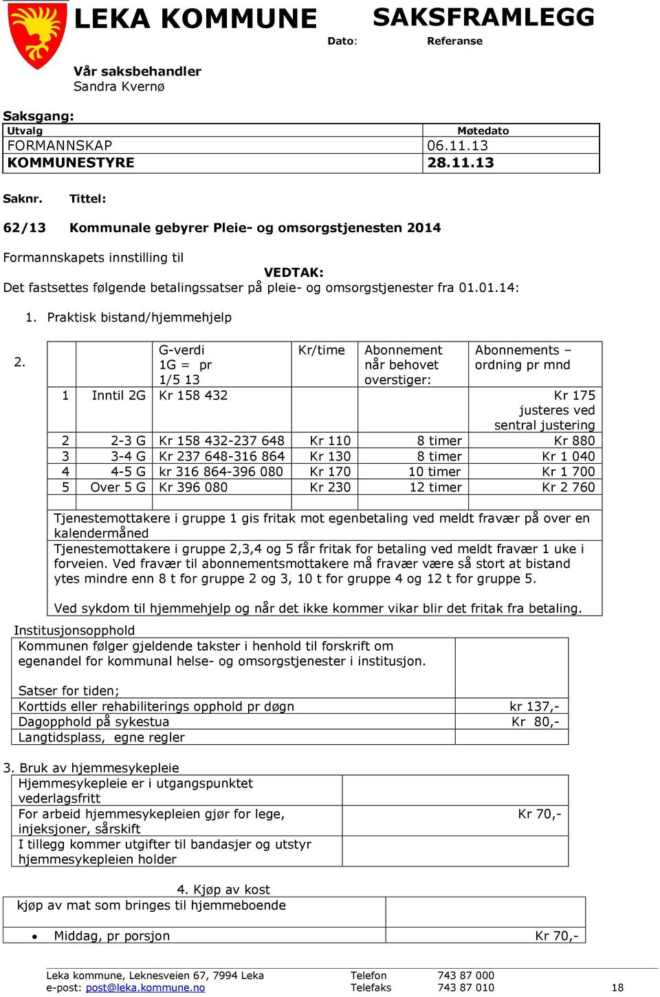 Praktisk bistand/hjemmehjelp 2.