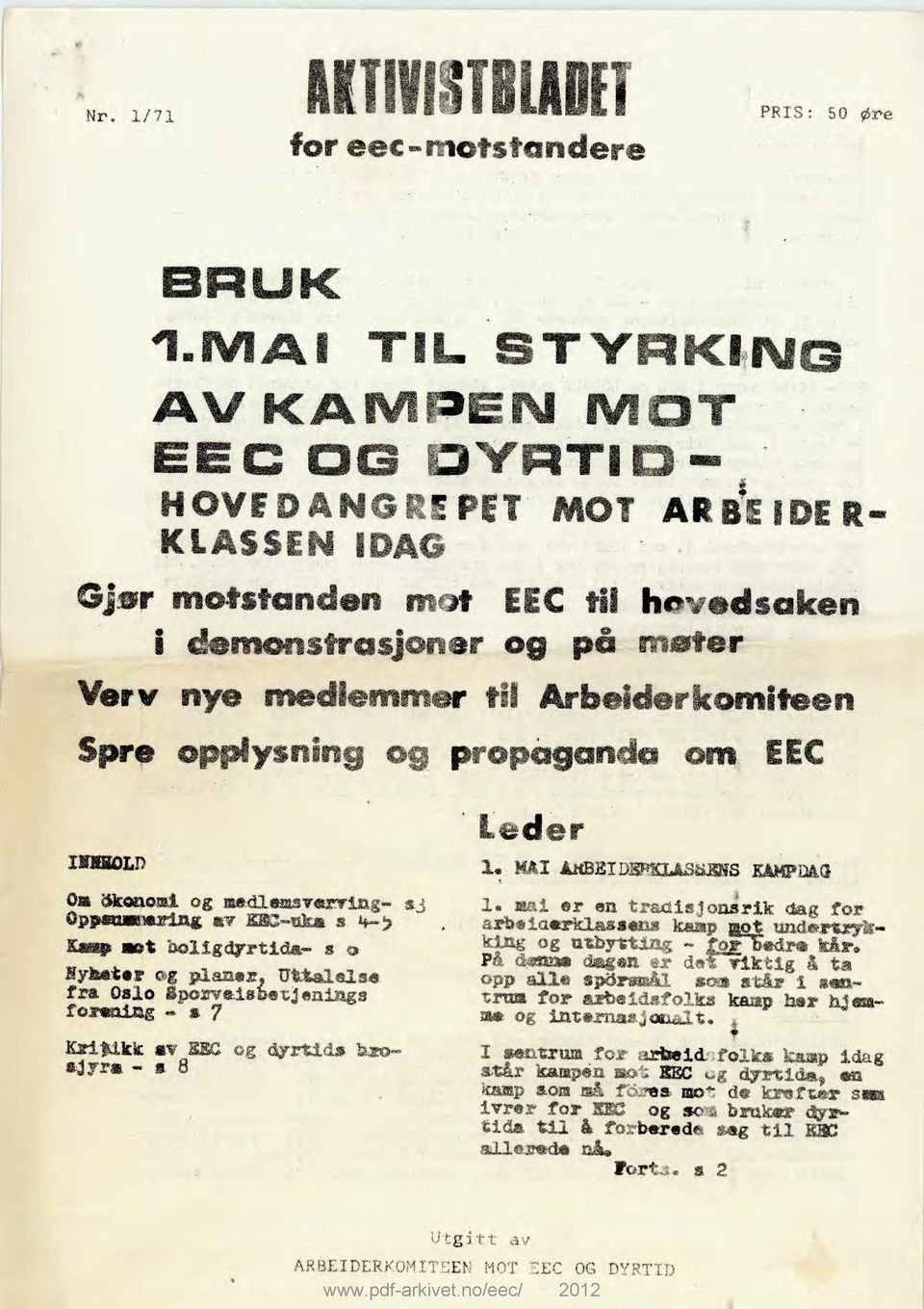 t er en trauislonsrlk dag for :c.b*ialarklassens ka zot widdji g utbyttin5 Z:27Tedre kår. dzgsn r det viktig Å ta c,pp fl4 tå3. tår ikentram for arbeidsfolk:5 kaup tir hjemme og interna*ollt.