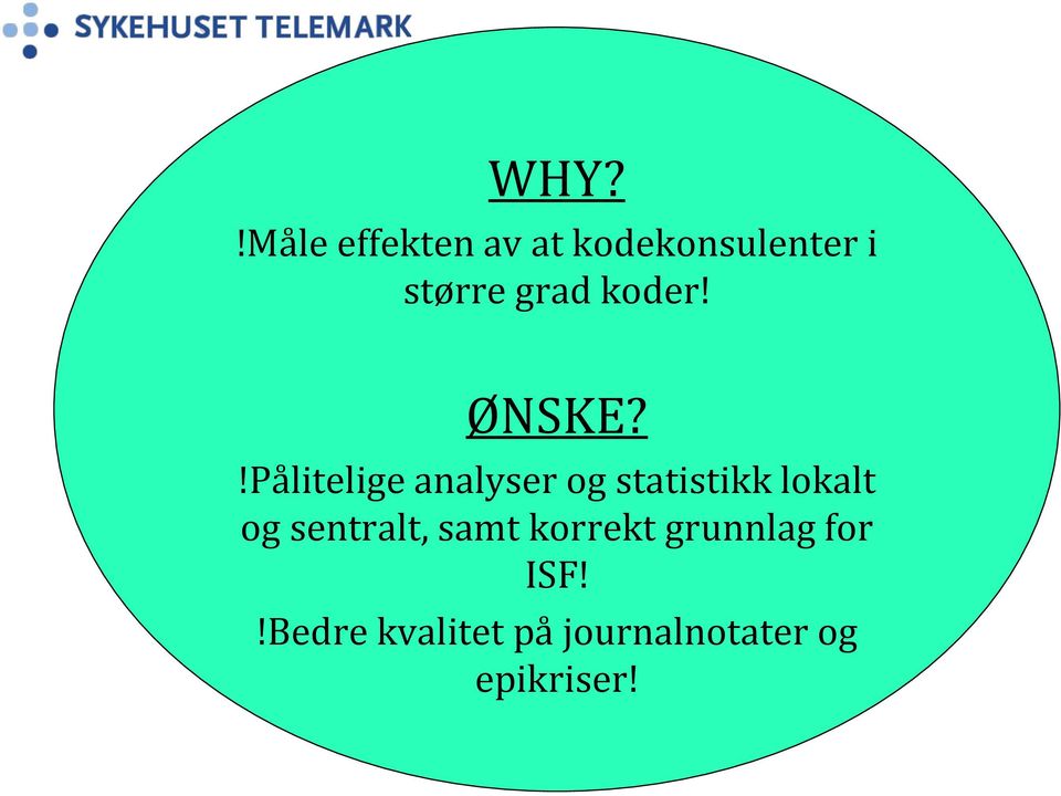 !Pålitelige analyser og statistikk lokalt og