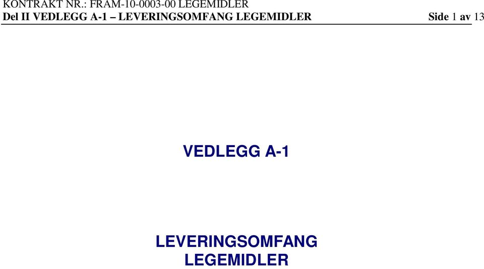 LEGEMIDLER Side 1 av 13