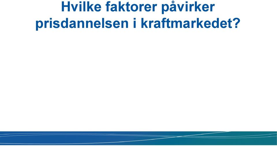 påvirker