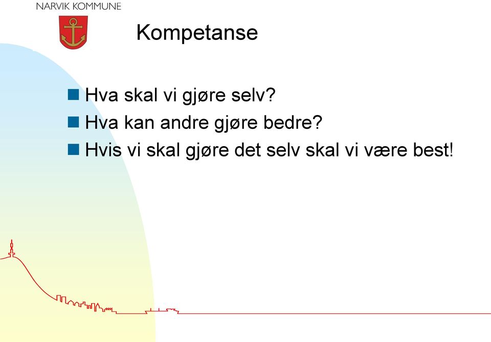 Hva kan andre gjøre bedre?