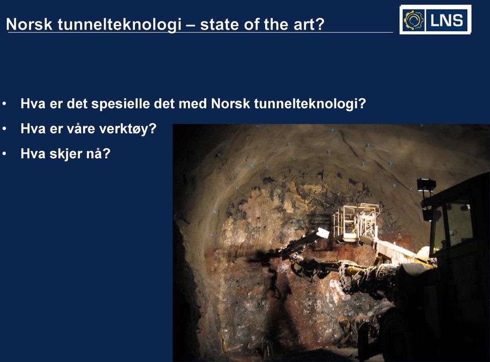 tunnelteknologi?