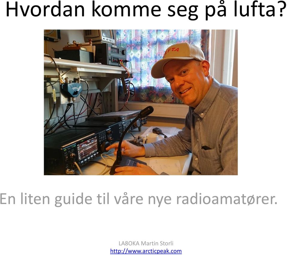 En liten guide til våre