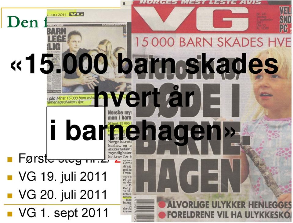 barnehagen» Første steg nr.