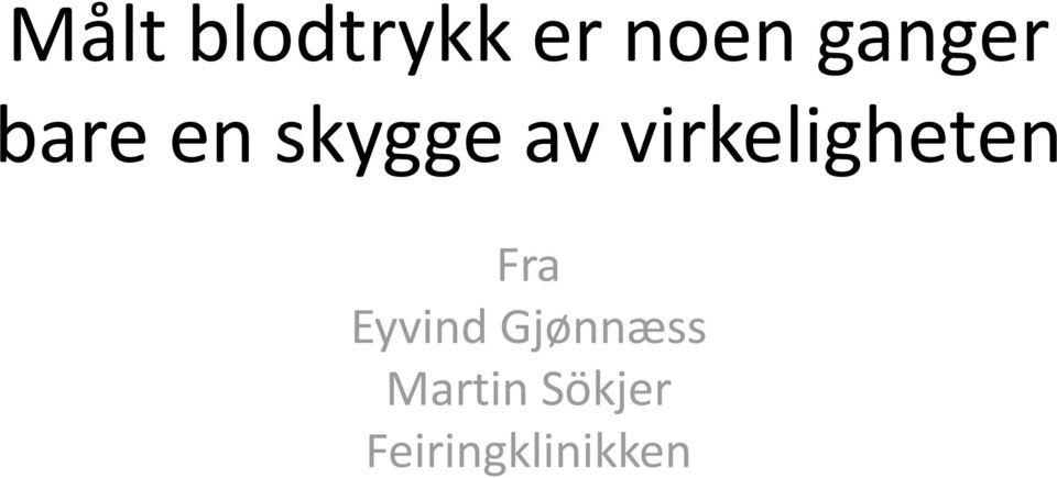 virkeligheten Fra Eyvind