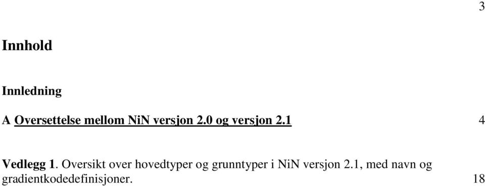 Oversikt over hovedtyper og grunntyper i NiN