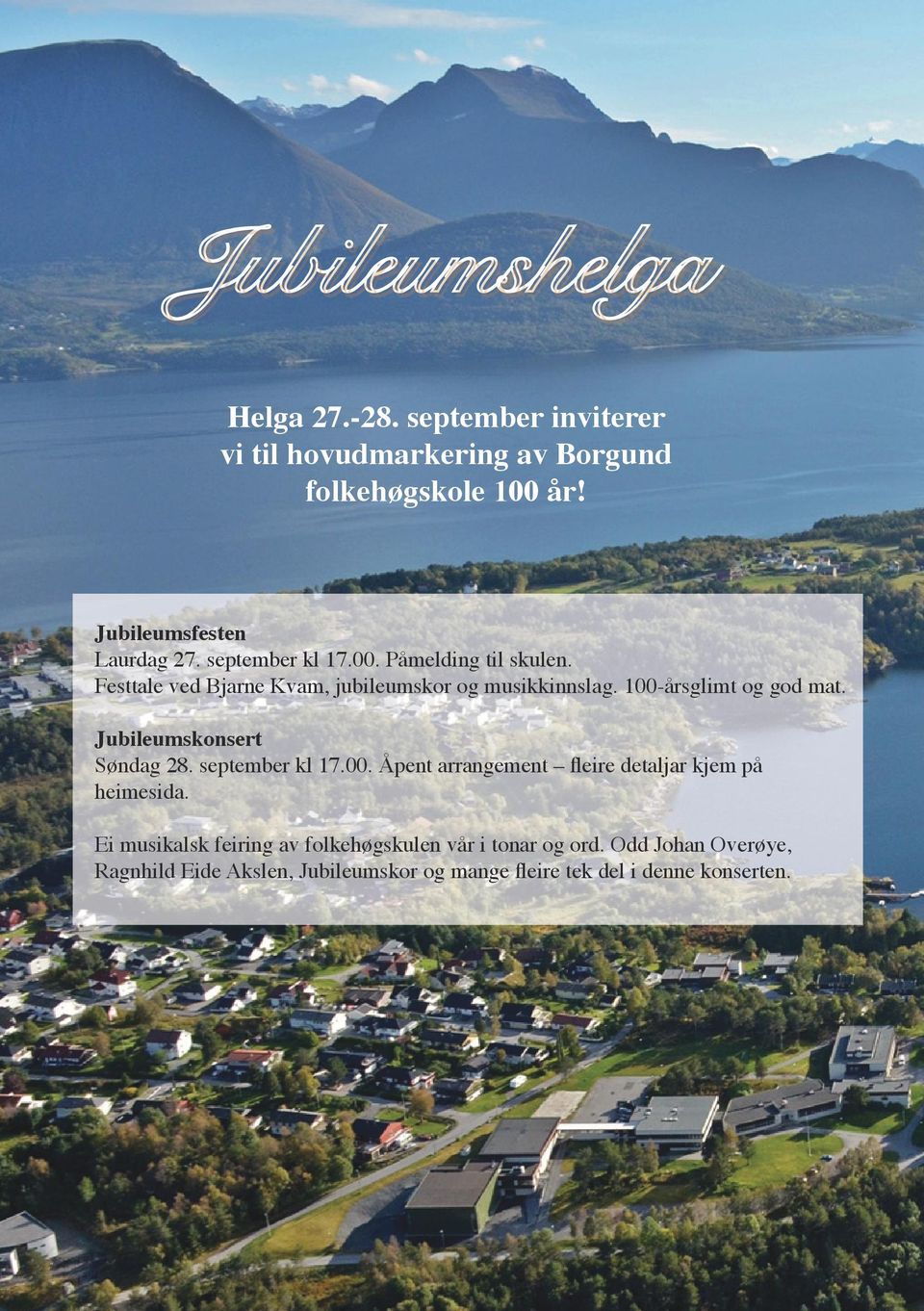 Jubileumskonsert Søndag 28. september kl 17.00. Åpent arrangement fleire detaljar kjem på heimesida.