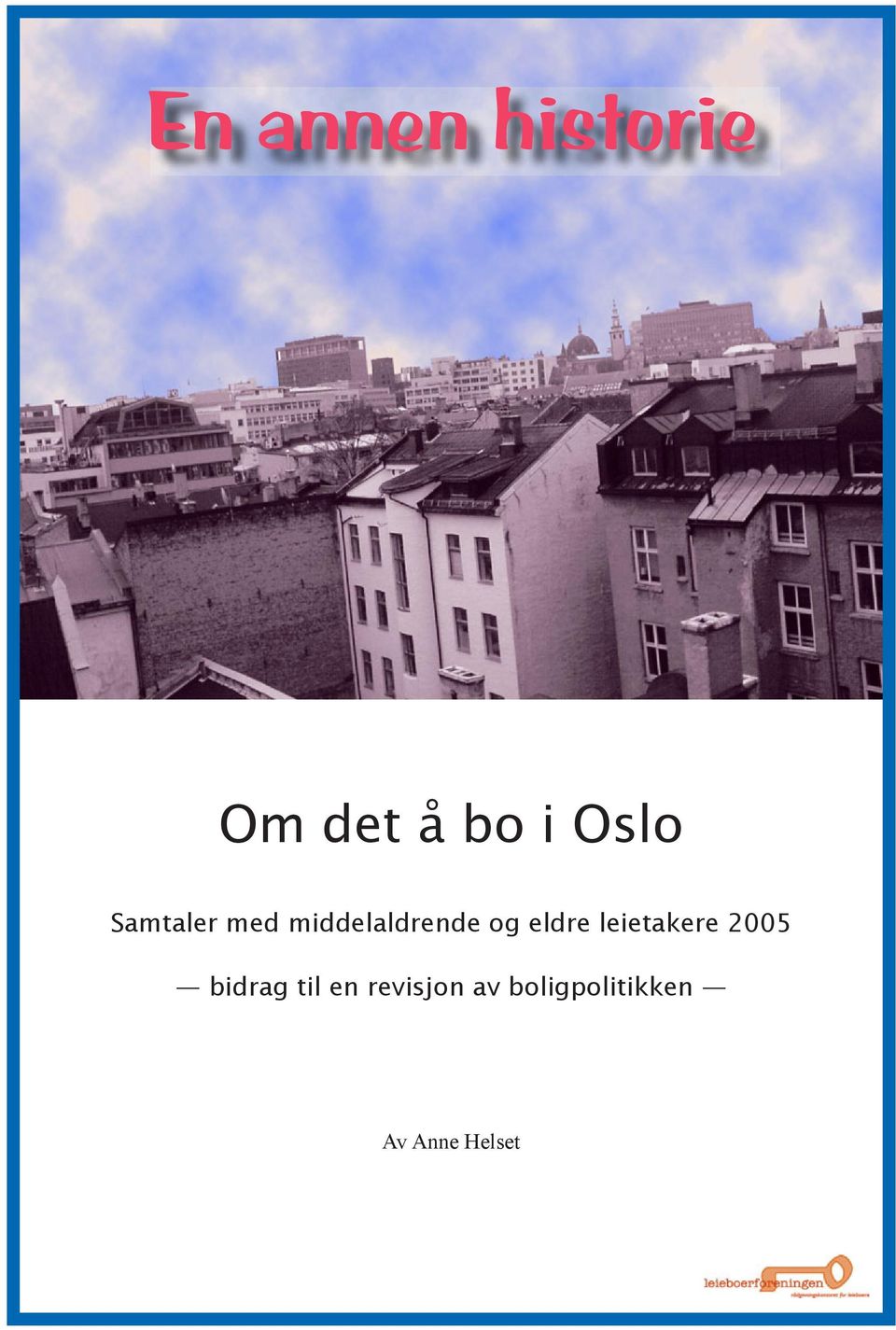 leietakere 2005 bidrag til en