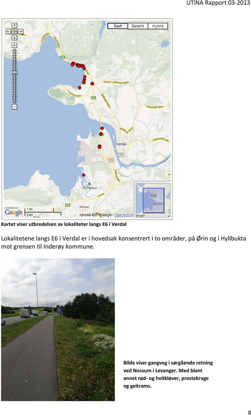 mot grensen til Inderøy kommune.