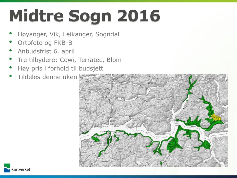 april Tre tilbydere: Cowi, Terratec, Blom