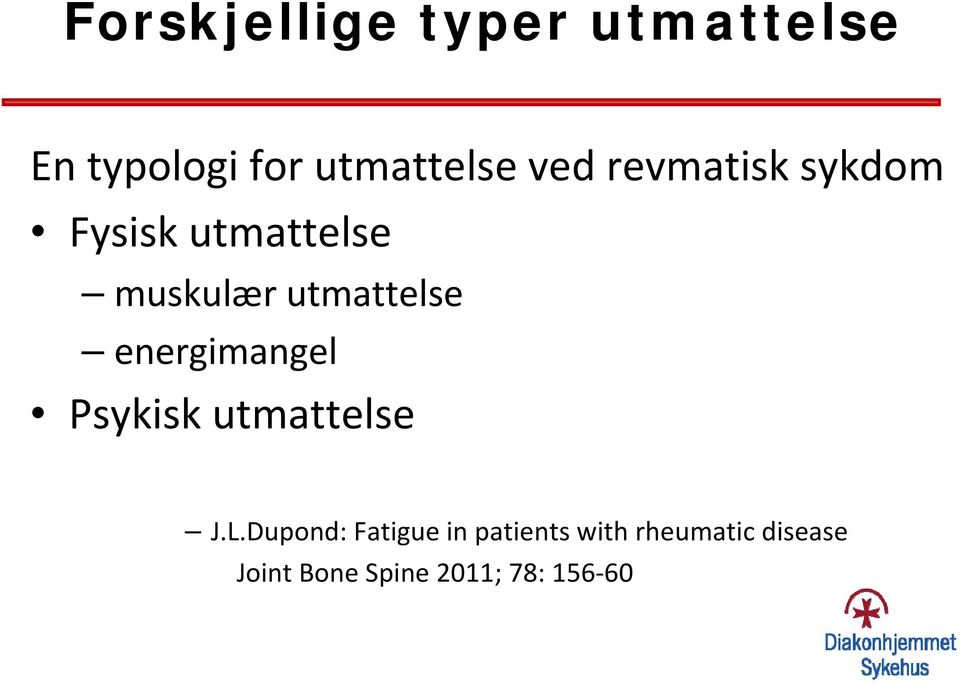 energimangel Psykisk utmattelse J.L.