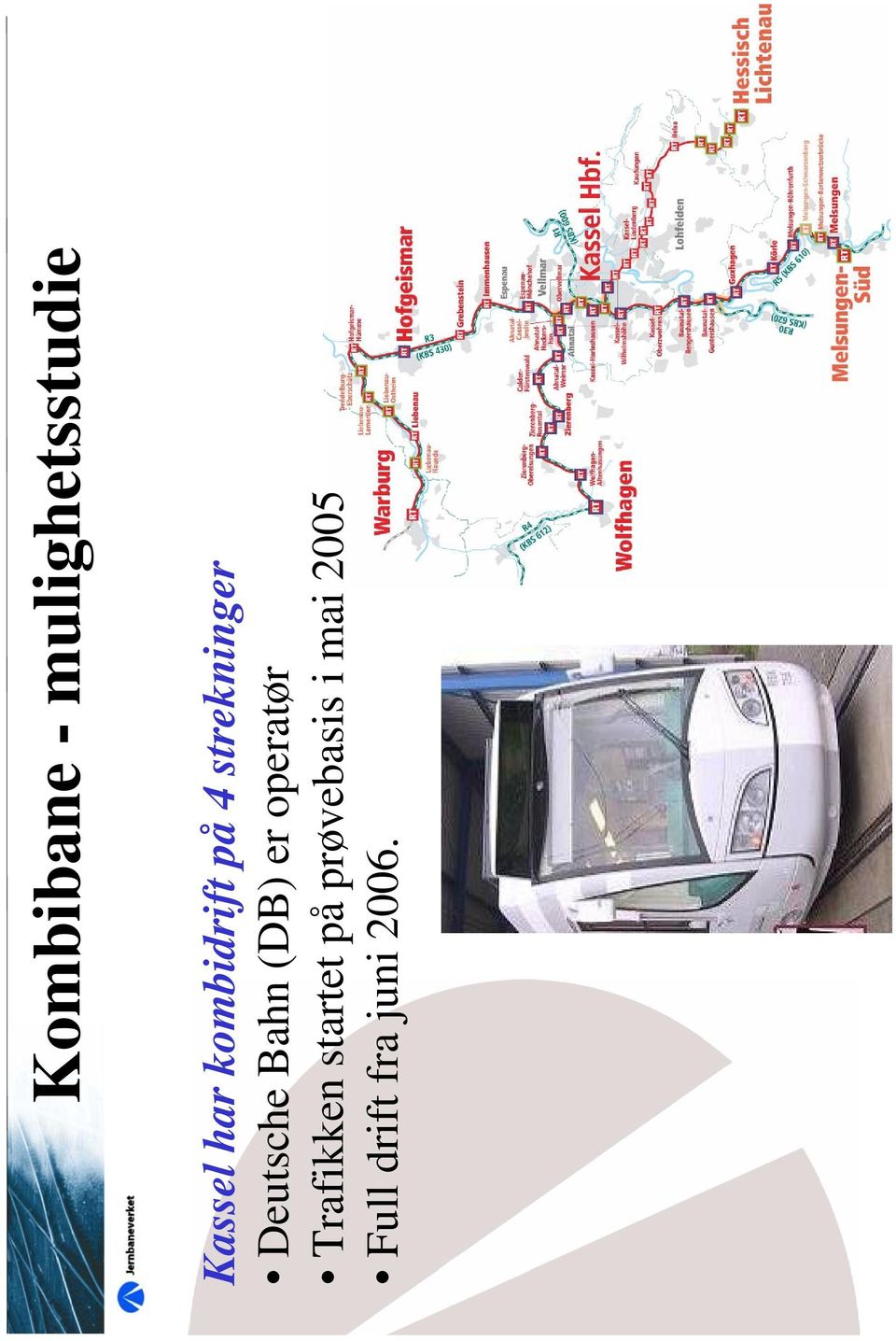 operatør Trafikken startet på