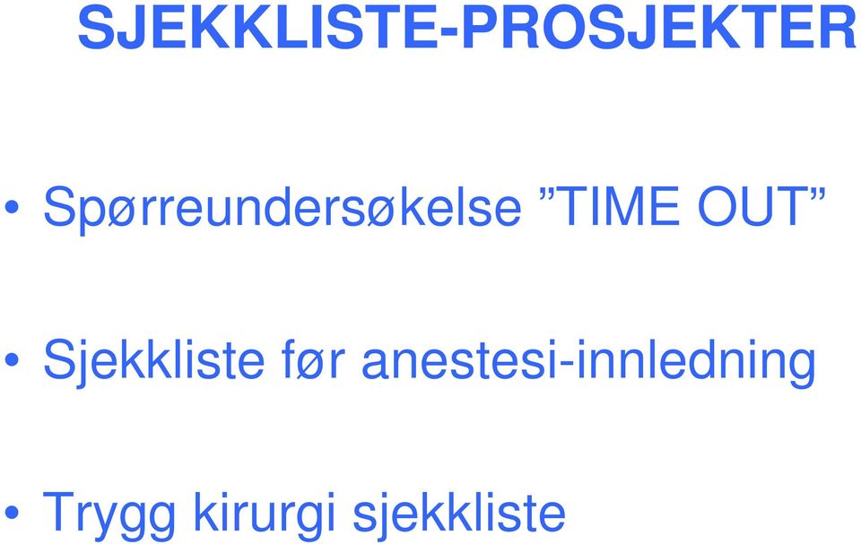 Sjekkliste før