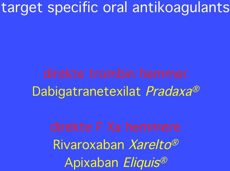 Dabigatranetexilat Pradaxa direkte