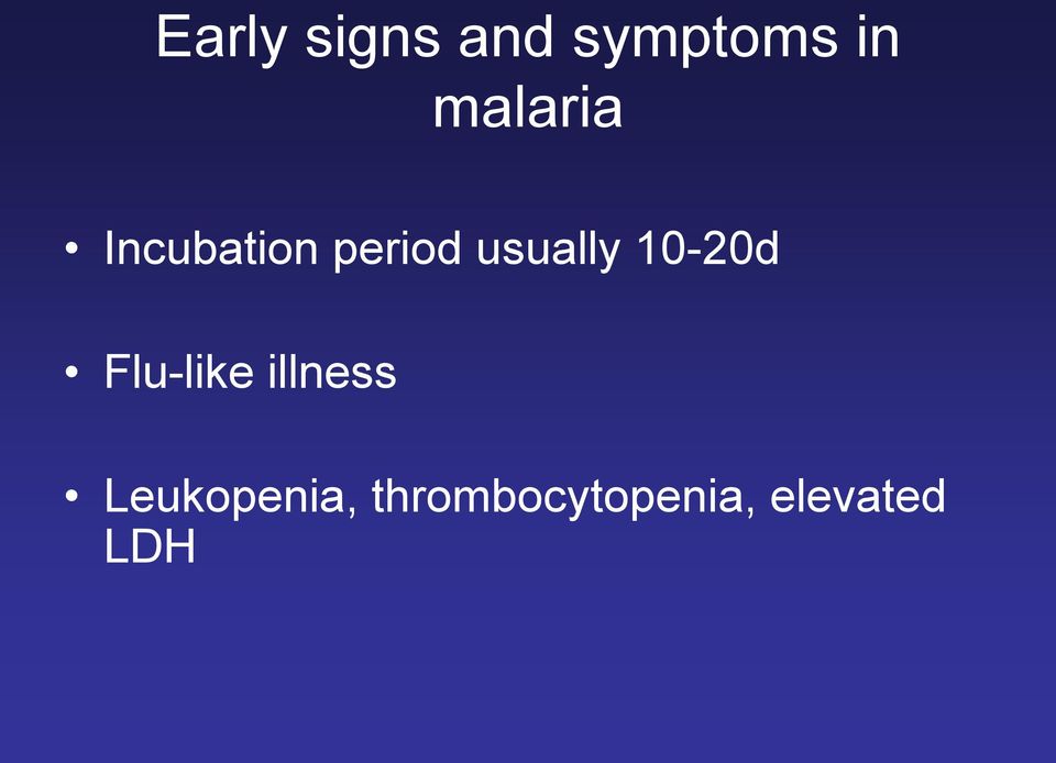 usually 10-20d Flu-like illness