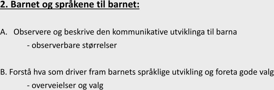 barna - observerbare størrelser B.