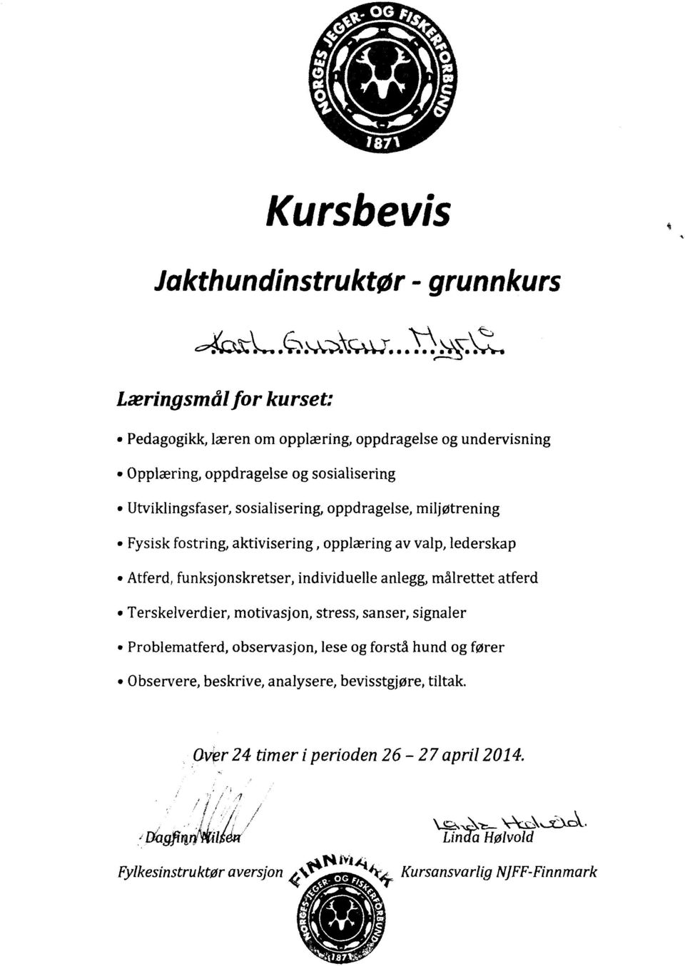 individuelle anlegg, målrettet atferd Terskelverdier, motivasjon, stress, sanser, signaler Problematferd, observasjon, lese og forstå hund og fører