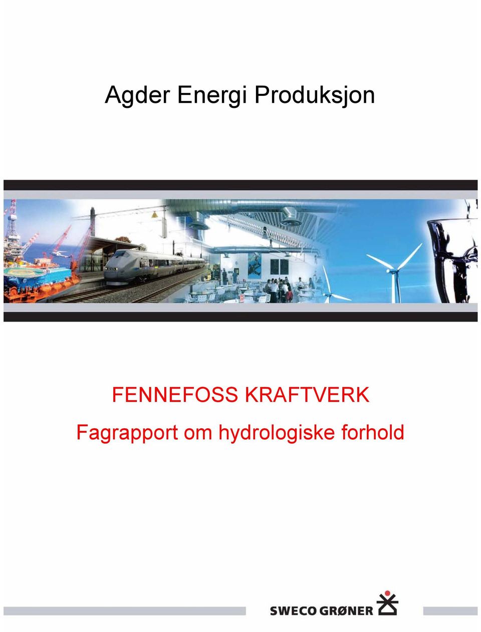 FENNEFOSS KRAFTVERK