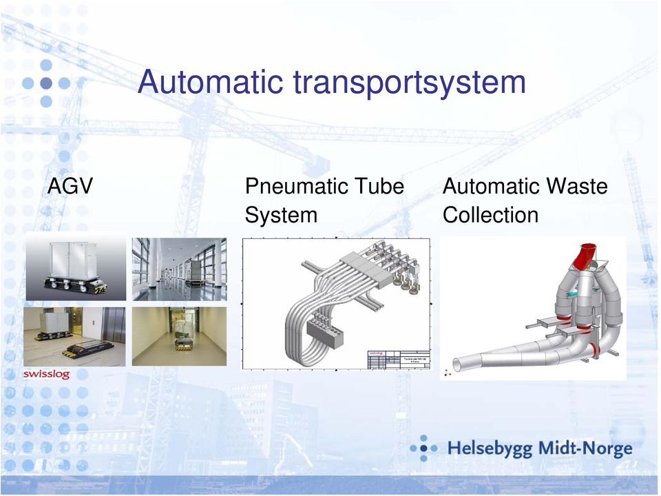 Pneumatic Tube 