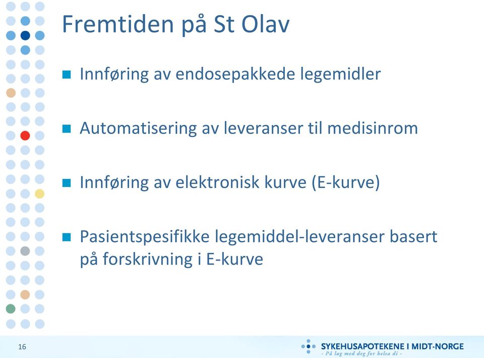 Innføring av elektronisk kurve (E-kurve)