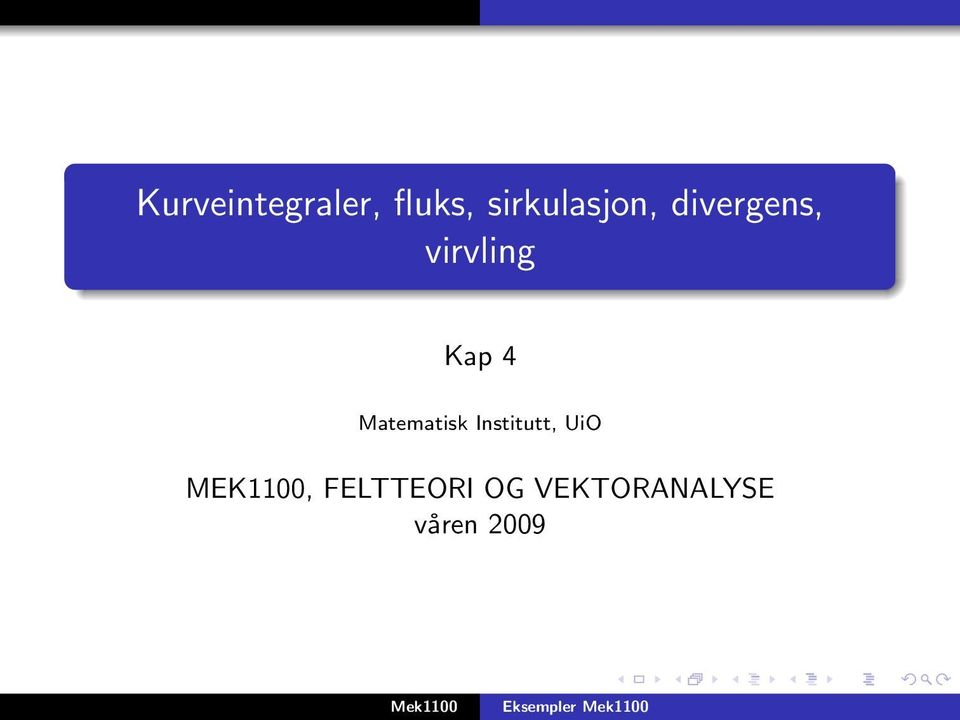 Kap 4 Matematisk Institutt, UiO
