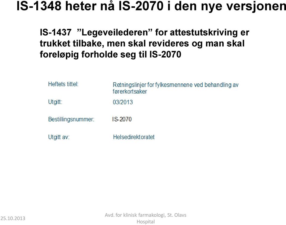 attestutskriving er trukket tilbake, men