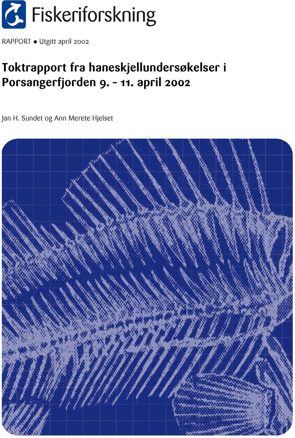 haneskjellundersøkelser i